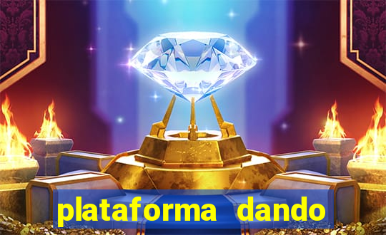 plataforma dando dinheiro no cadastro