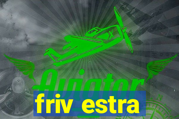 friv estra