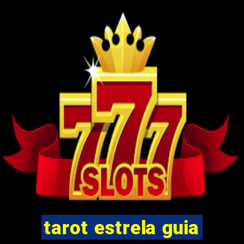 tarot estrela guia