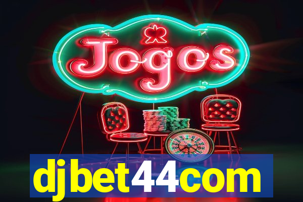 djbet44com