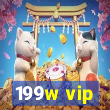 199w vip