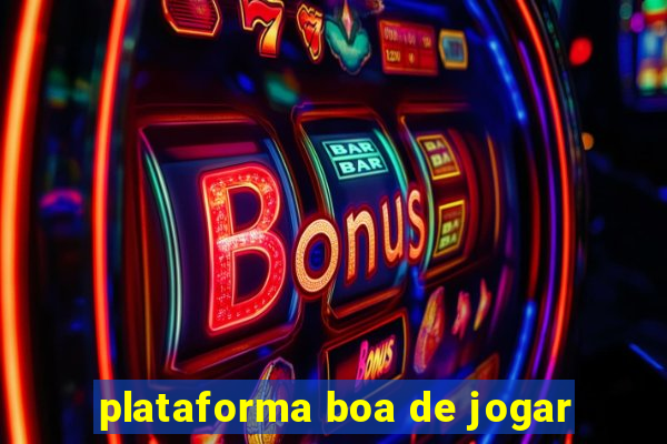 plataforma boa de jogar