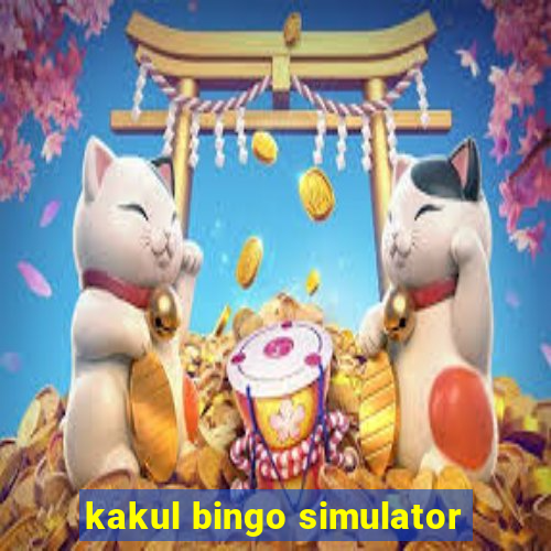 kakul bingo simulator