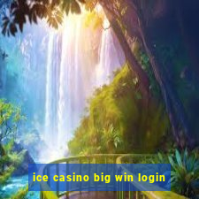 ice casino big win login