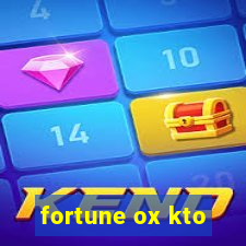 fortune ox kto