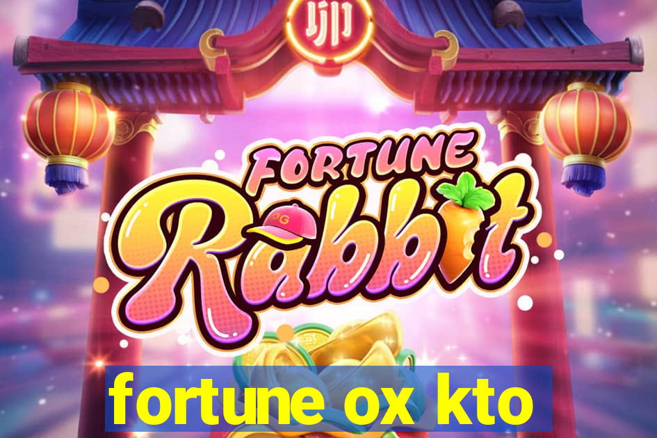 fortune ox kto