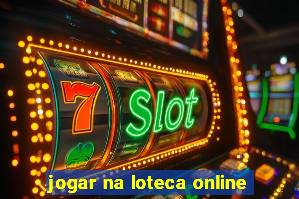 jogar na loteca online