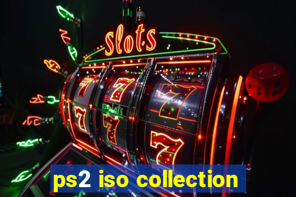 ps2 iso collection