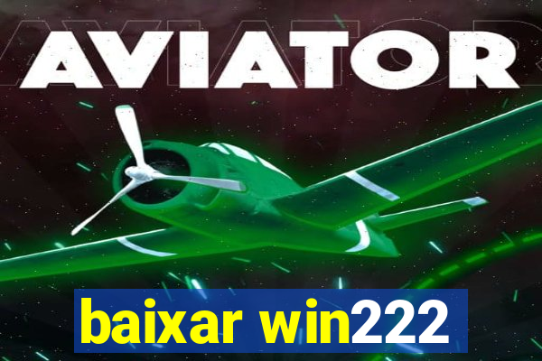 baixar win222