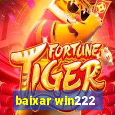 baixar win222