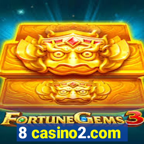 8 casino2.com