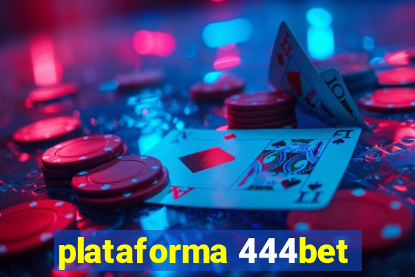 plataforma 444bet