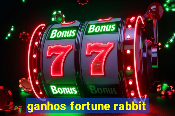 ganhos fortune rabbit