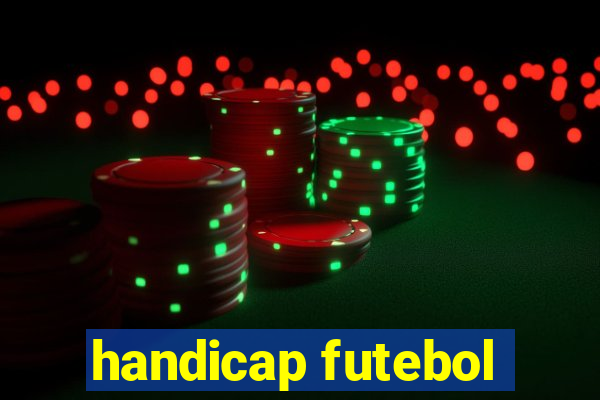 handicap futebol