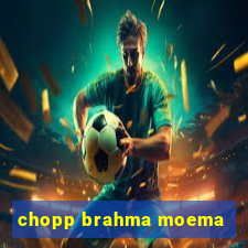 chopp brahma moema