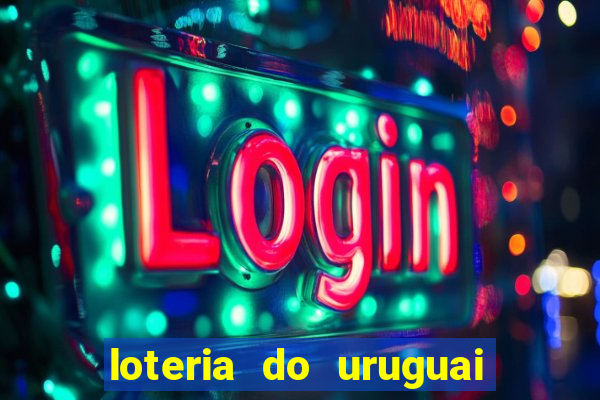 loteria do uruguai 21 horas