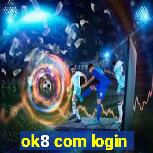 ok8 com login