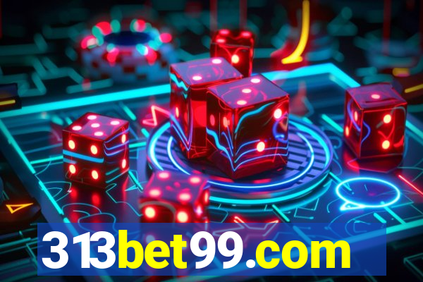 313bet99.com