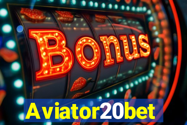 Aviator20bet