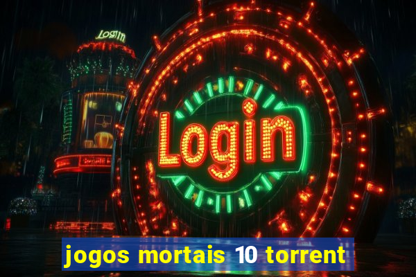 jogos mortais 10 torrent