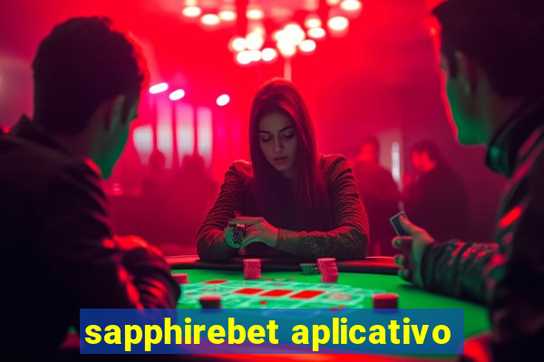 sapphirebet aplicativo