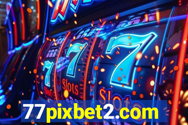 77pixbet2.com