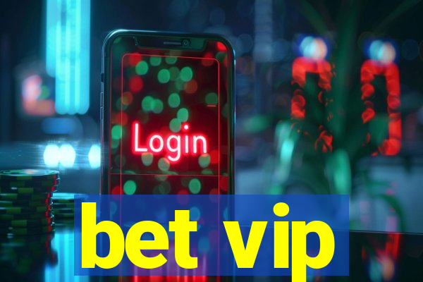 bet vip