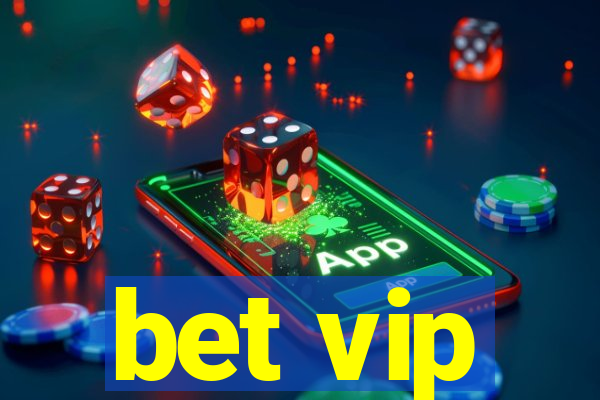 bet vip