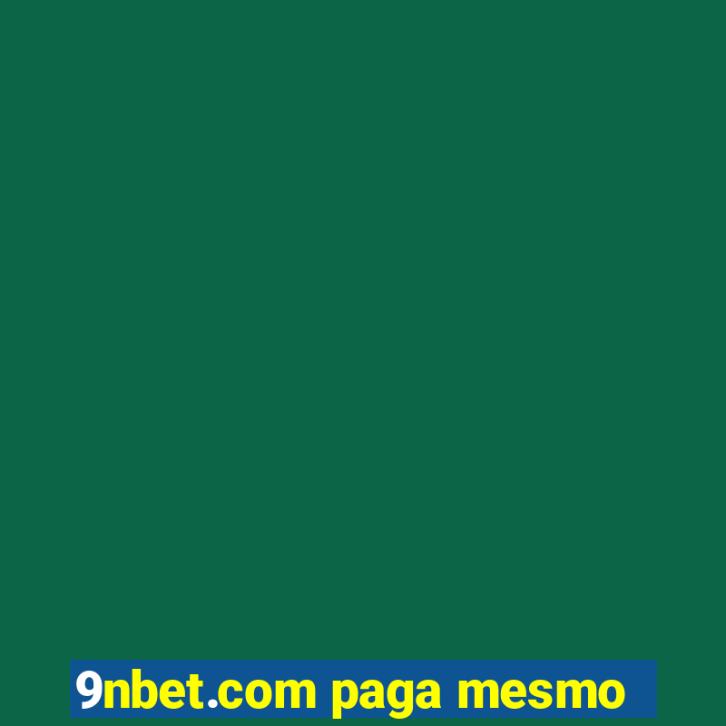 9nbet.com paga mesmo