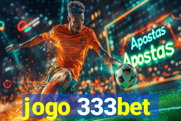 jogo 333bet