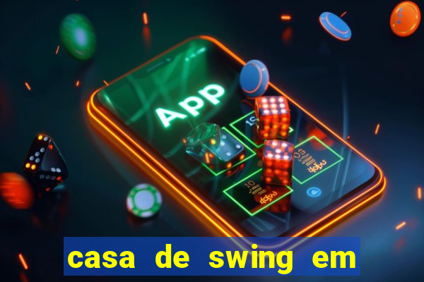 casa de swing em foz do igua莽u