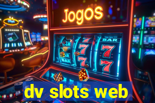 dv slots web