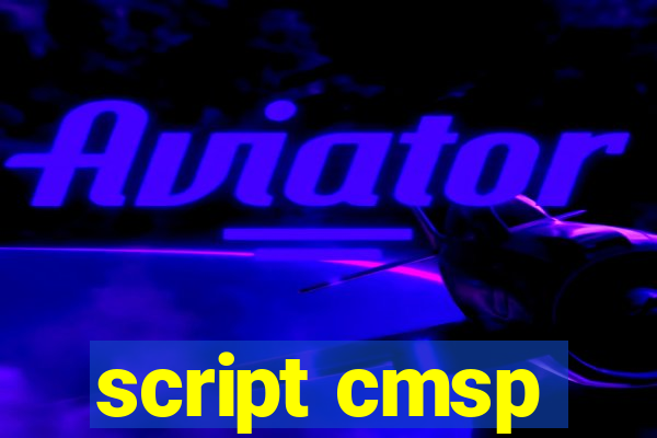 script cmsp