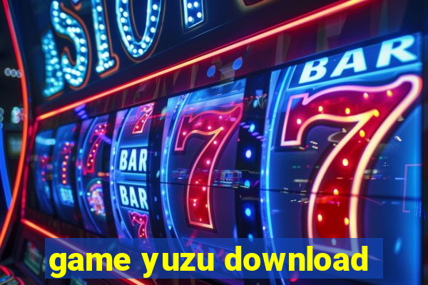 game yuzu download