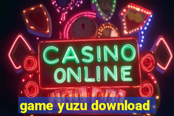 game yuzu download