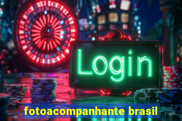 fotoacompanhante brasil