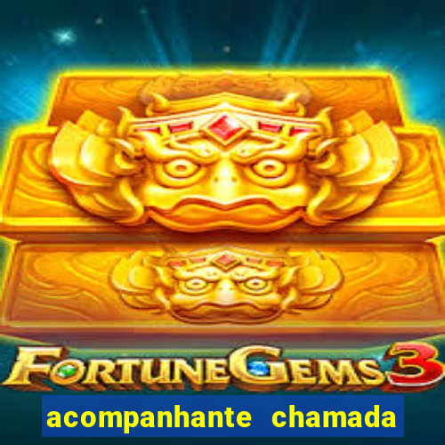 acompanhante chamada de video