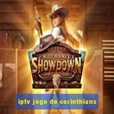 iptv jogo do corinthians