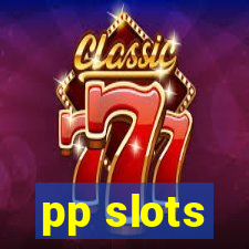 pp slots