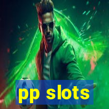 pp slots