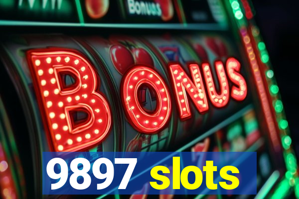 9897 slots