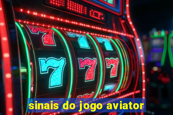 sinais do jogo aviator