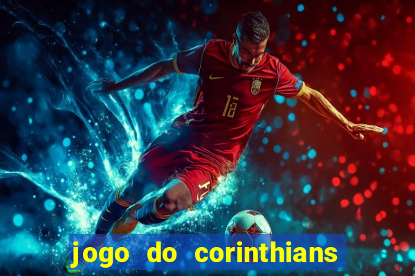 jogo do corinthians multi canais