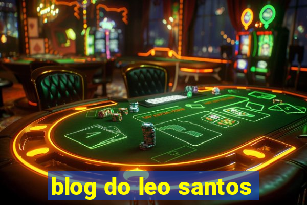 blog do leo santos