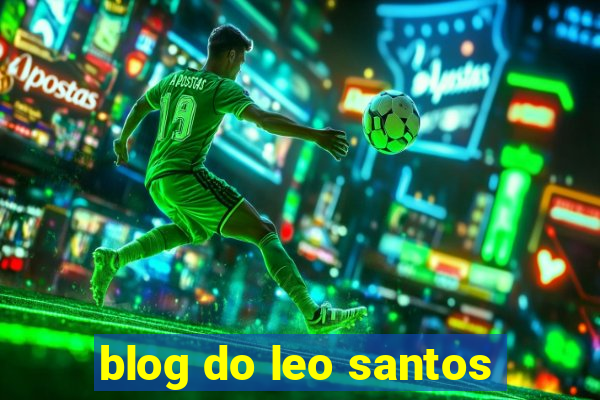 blog do leo santos