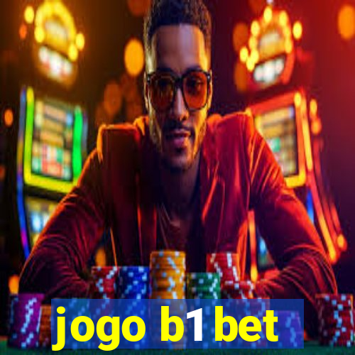 jogo b1 bet