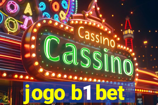 jogo b1 bet