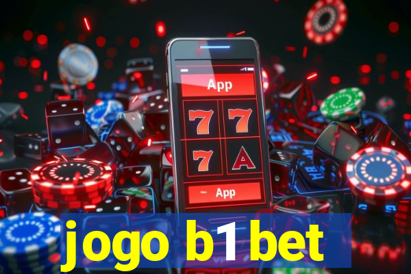 jogo b1 bet