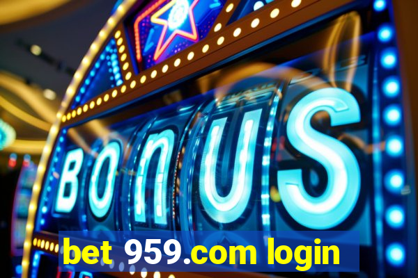 bet 959.com login