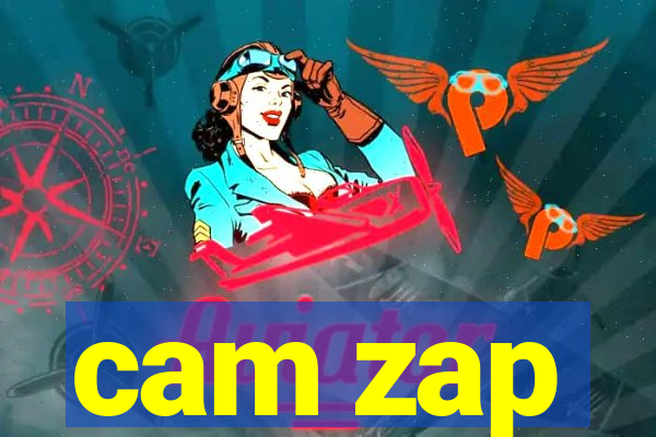 cam zap